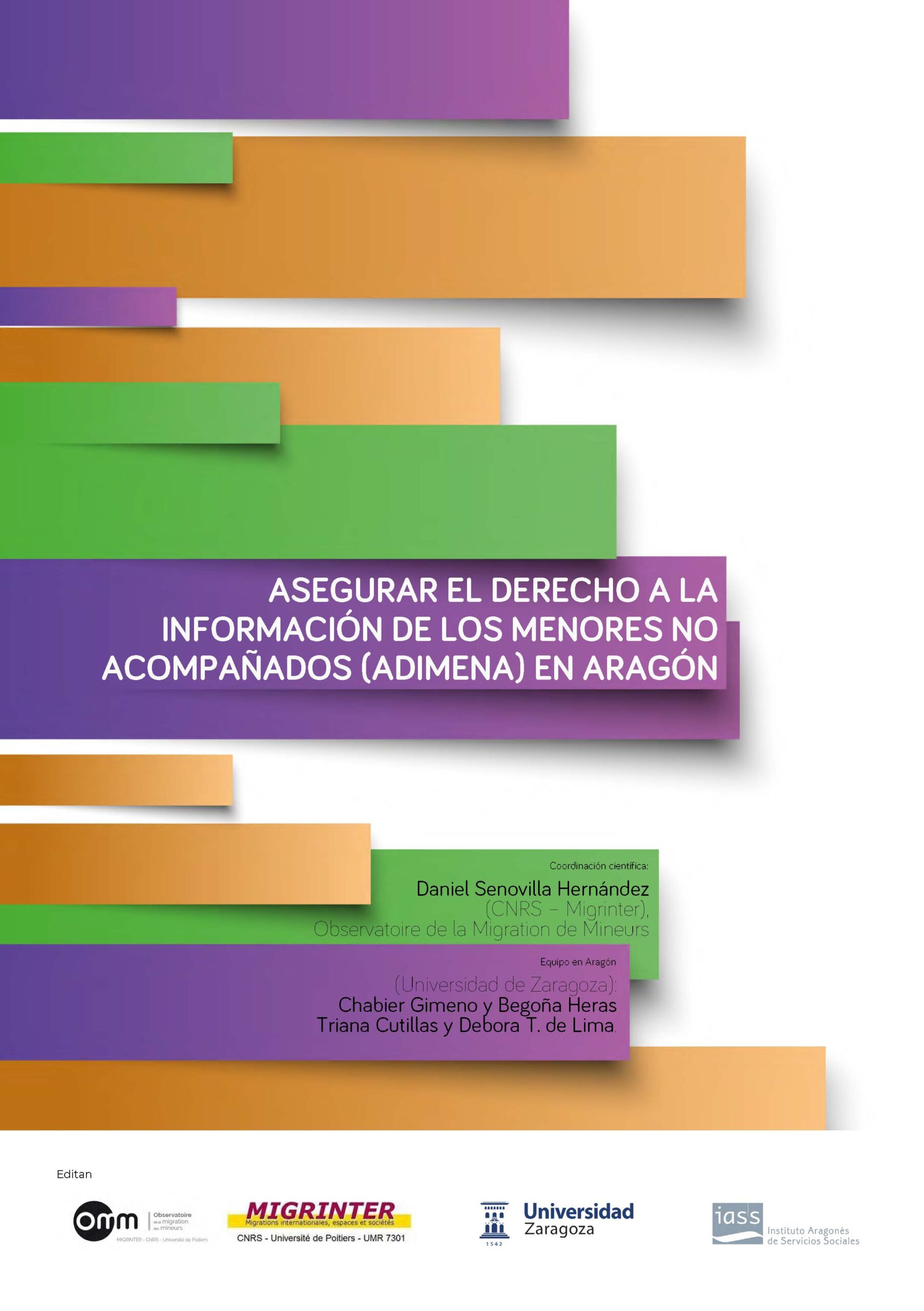 Informe del proyecto “asegurar el Derecho a la Informacion de los Menores No Acompañados” (ADIMENA) en Aragon, Espagne.
